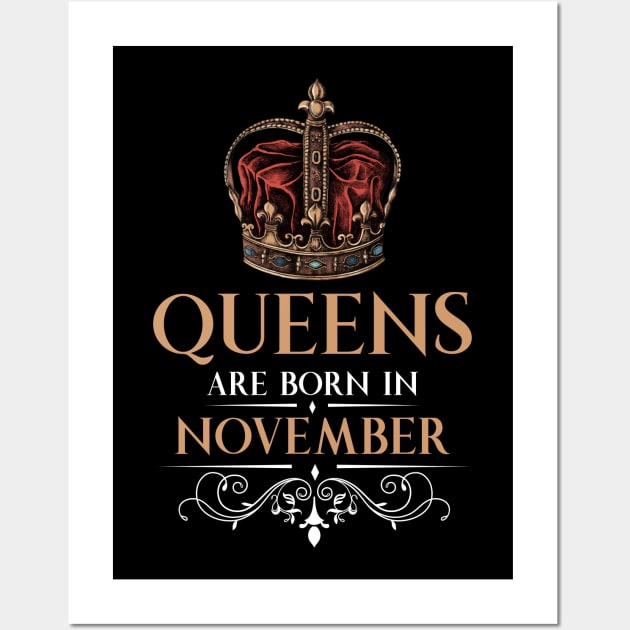 Queens Are Born In November Wall Art by monolusi